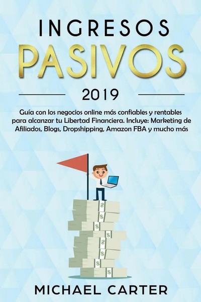 Ingresos Pasivos | Michael Carter | Taschenbuch | Kartoniert / Broschiert | 2019-image