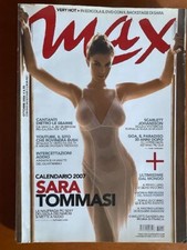 MAX - rivista Sara Tommasi 2006,  + calendari vari  entra e  leggi x prezzi
