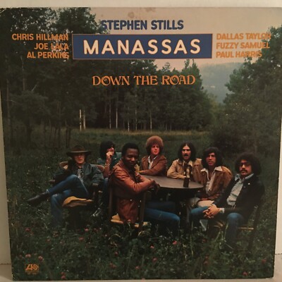 STEVEN  STILLS           LP    MANASSA - DOWN THE ROAD