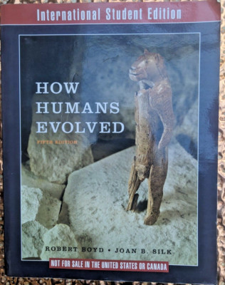 How Humans Evolved 5e, Silk, Joan