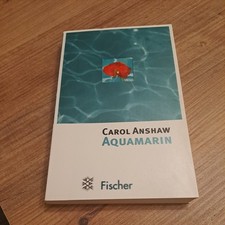 Aquamarin Anshaw, Carol:
