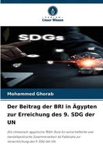Der Beitrag der BRI in gypten zur Erreichung des 9. SDG der UN by Mohammed Ghora