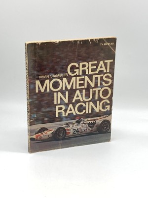 Great Moments in Auto Racing (First Printing) 
