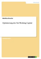 Optimierung Des Net Working Capital Matthias Brosche Taschenbuch 64 S. Deutsch