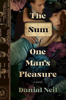 The Sum of One Man's Pleasure by Danial Neil (English) Paperback Book