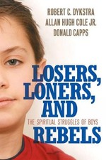 Robert C. Dykstra Allan Hugh Cole Jr. Donald  Losers, Loners, and R (Paperback)