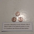 Lot #124 3 Beautiful Lincoln Wheats 1941-P 1941-D 1941-S Fine-VF See Pictures