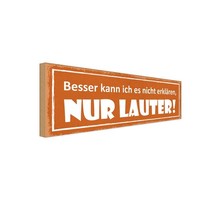 Holzschild 10X27 Cm Besser Kann Ich Nicht ErkläRen Deko Geschenk Holz Schild