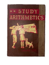 VINTAGE STUDY ARITHMETICS Grade Seven 1940 Edition by G. M. Ruch