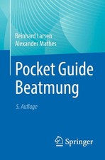 Pocket Guide Beatmung | Reinhard Larsen, Alexander Mathes | deutsch