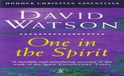 One in the Spirit (Hodder Christian Essentials) by Watson, David Paperback Book