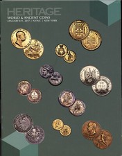 HERITAGE AUCTION CATALOG WORLD & ANCIENT COINS JAN 8-9, 2017 NYINC New York