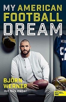 My American Football Dream  von Werner, Björn | Buch | Zustand sehr gut