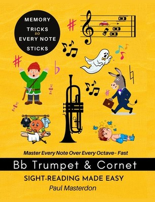 Trumpet Sight-Reading Made Easy for B-flat Trumpet & Cornet Players: Color Logic