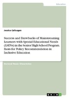 Success And Drawbacks Of Mainstreaming Learners With Special Educational Needs (