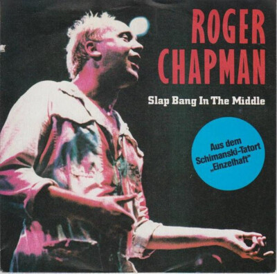 Roger Chapman Slap Bang In The Middle Vinyl Single 7inch NEAR MINT RCA