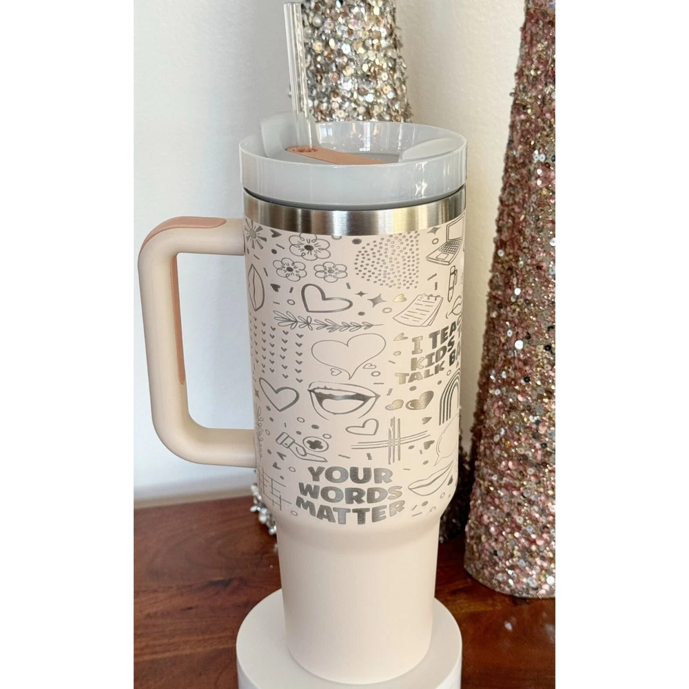 Tumbler Speech Therapist Laser Engraved 40oz Hot or Cold Beverage