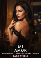 Lara Steele | Mi Amor | Taschenbuch | Spanisch (2026) | Tredition