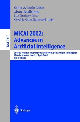MICAI 2002: Advances in Artificial Intelligence Carlos Coello Coello