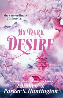 My Dark Desire: L.J. Shen & Park... by Huntington, Parker S Paperback / softback