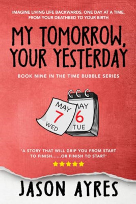 My Tomorrow, Your Yesterday (Second Chances) - Paperback NEW Ayres, Jason 01/03/