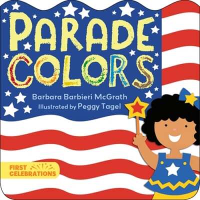 Parade Colors by Barbara Barbieri McGrath: Used