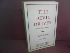 The Devil Drives. A Life of Sir Richard Burton. Brodie, Fawn M.: