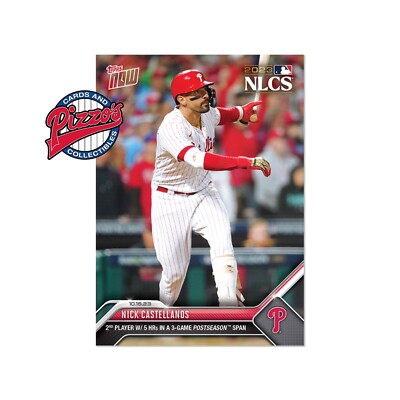 Nick Castellanos 5 HRs 3 Games NLCS 2023 MLB TOPPS NOW Card 1009 In Hand