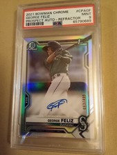 2021 Bowman Chrome Prospect George Feliz 93/499 AUTOGRAPH REFRACTOR #CPAGF PSA 9