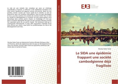 Le SIDA une épidémie frappant une société cambodgienne déjà fragilisée Nicolas F