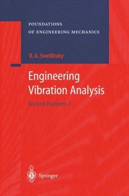 Engineering Vibration Analysis Valery A. Svetlitsky