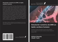 Khitam Elwasife (U. A.) | SimulacióN NuméRica De Emr En Tejido Cardiaco Humano