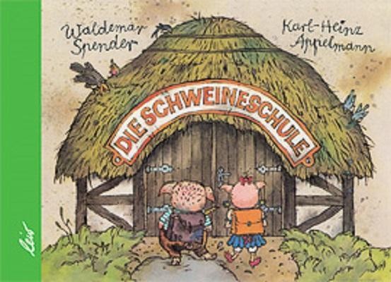 Die Schweineschule Waldemar Spender - Waldemar Spender