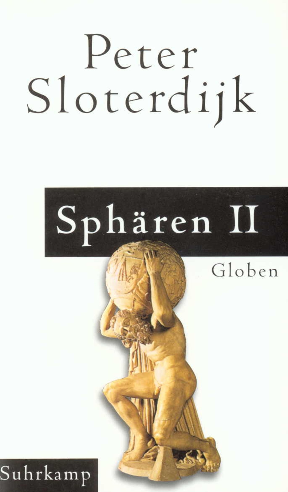 Thumbnail - Sphären. Makrosphärologie, Peter Sloterdijk