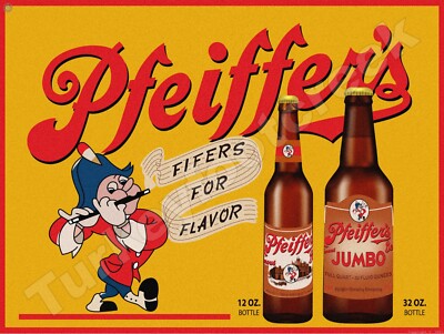 Pfeiffer's Beer 12oz. and 32oz. 18'' x 24'' Metal Sign