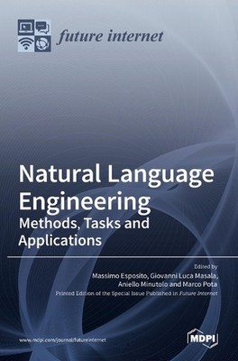 Natural Language Engineering: Methods, Tasks and Applications by Massimo Esposit