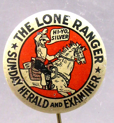 Lone Ranger Pinback LONE RANGER Sunday Herald Examiner original tin litho 1