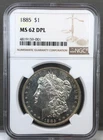 1885 U.S. $1 Morgan Silver Dollar NGC MS62 DPL
