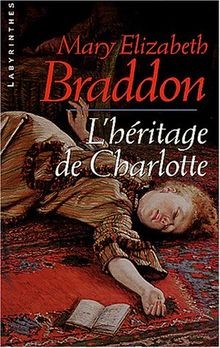 LHéritage de Charlotte von Braddon, Mary Elizabeth | Buch | Zustand akzeptabel