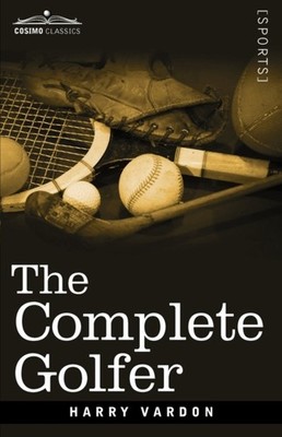 Vardon - Complete Golfer - New paperback or softback - 46 - X555z