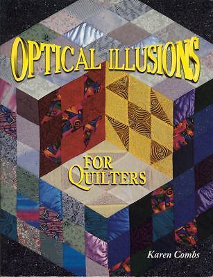 Optical Illusions for Quilters by Karen Combs