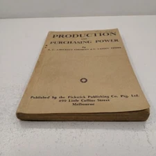 Production And Purchasing Power 1931 1st Ed Very Rare Economic Policy Australia 