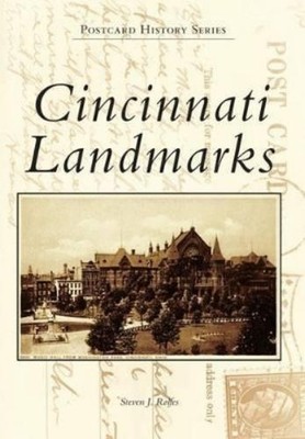 Steven J. Rolfes Cincinnati Landmarks (Paperback) Postcard History