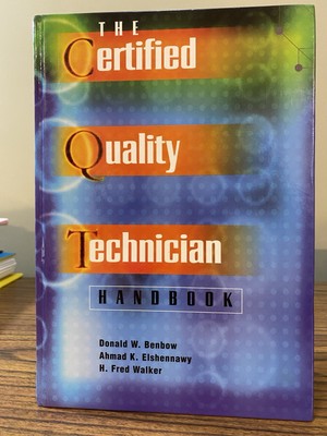 The Certified Quality Technician Handbook (Hardcover, 2003) + CD   ASQ Press