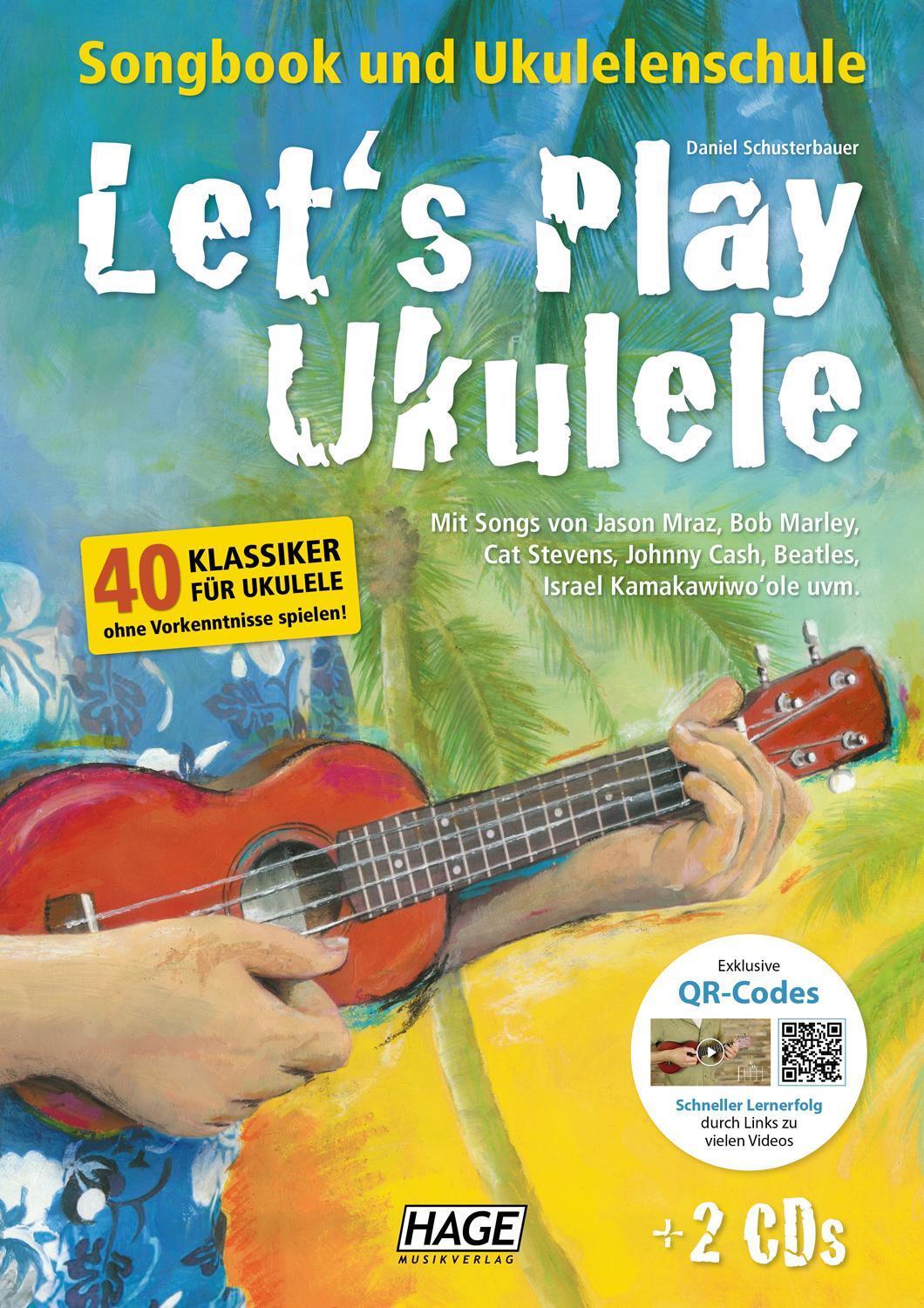 Let's Play Ukulele (mit 2 Cds) Daniel Schusterbauer