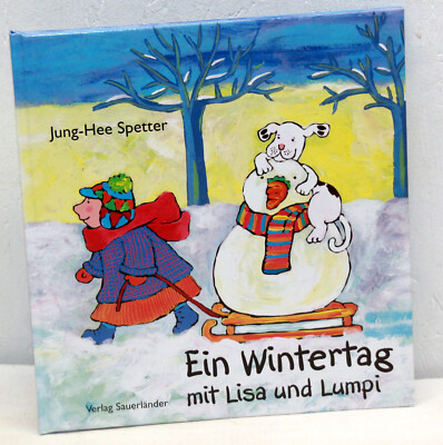 Jung-Hee Spetter - EIN WINTERTAG MIT LISA UND LUMPI