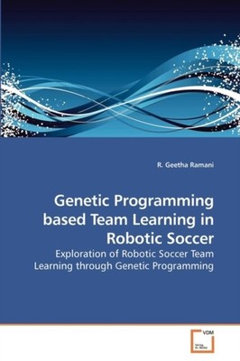 Ramani - Genetic Programming based Team Learning in Robotic Soccer - N - X555z