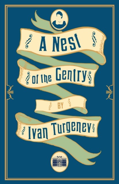 A Nest of the Gentry: New Translation (Alma Classics): Ivan Turg - Image 3