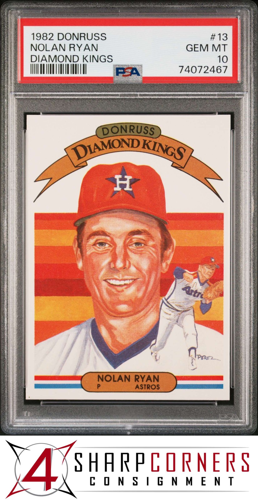 1982 DONRUSS DIAMOND KINGS #13 NOLAN RYAN ASTROS HOF PSA 10