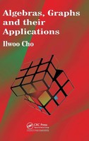 Algebras, Graphs And Their Applications | Ilwoo Cho | Buch | Englisch | 2013